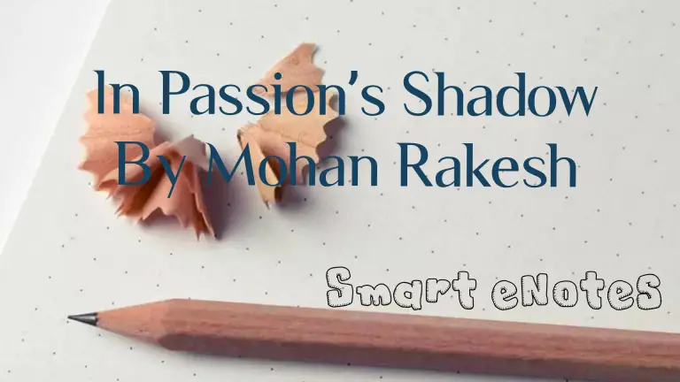 In Passion’s Shadow- Questions and Their Answers