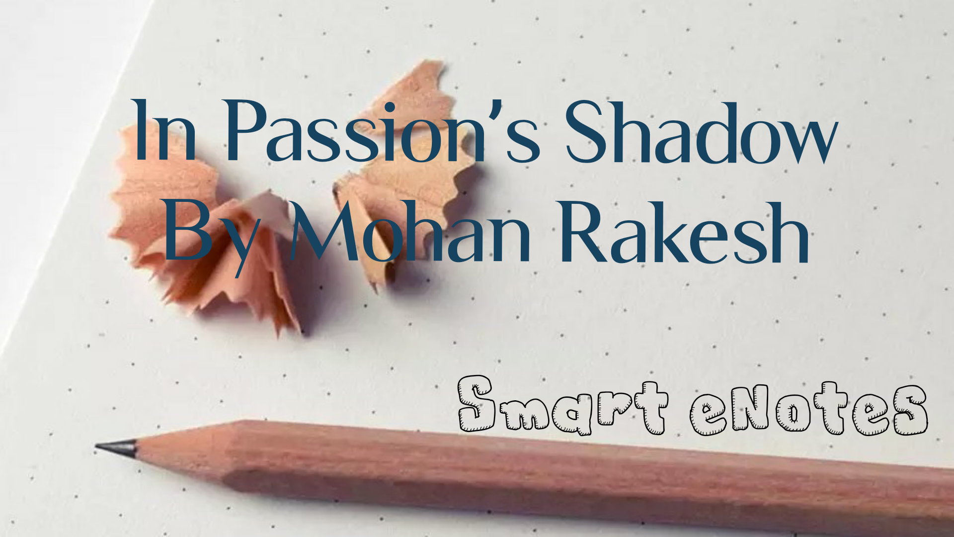 In Passion’s Shadow- Questions and Their Answers 1
