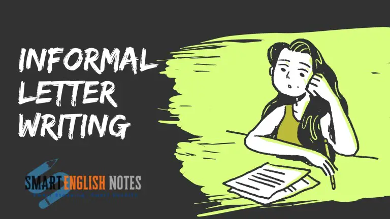 Informal Letter Writing- Types, Parts, Format  and Samples of Informal Letters